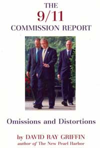 9/11 Commission Report - Omissions and Distortions